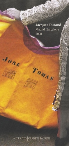 José Tomas - Madrid, Barcelone 2008 • Jacques Durand