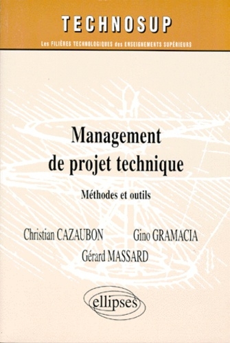 Management De Projet Technique. Methodes Et Outils